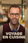 Voyage en cuisine Movie Streaming Online