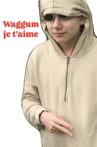 Waggum, je t'aime Movie Streaming Online