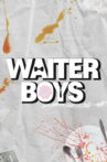 Waiter Boys Movie Streaming Online