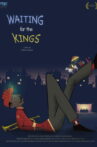 Waiting for the Kings Movie Streaming Online