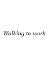 Walking to work Movie Streaming Online