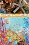 Warp Weft Water Weeds Movie Streaming Online