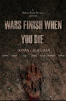 Wars finish when you die Movie Streaming Online