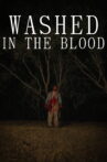 Washed In The Blood Movie Streaming Online