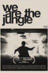 We Are The Jungle Movie Streaming Online