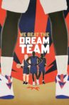 We Beat the Dream Team Movie Streaming Online