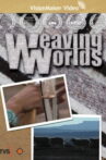 Weaving Worlds Movie Streaming Online