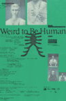 Weird to Be Human Movie Streaming Online