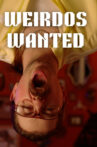 Weirdos Wanted Movie Streaming Online