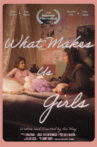 What Makes Us Girls Movie Streaming Online