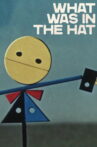 What Was in the Hat? Movie Streaming Online