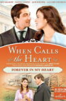 When Calls The Heart: Forever In My Heart Movie Streaming Online