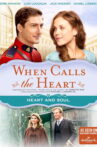 When Calls The Heart: Heart And Soul Movie Streaming Online