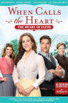 When Calls The Heart: The Heart Of Faith Movie Streaming Online