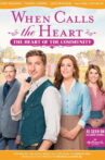 When Calls The Heart: The Heart Of The Community Movie Streaming Online