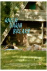 When Dawn Breaks Movie Streaming Online