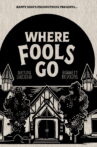 Where Fools Go Movie Streaming Online