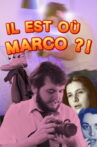 Where is Marco?! Movie Streaming Online