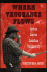Where Vengeance Flows Movie Streaming Online