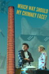 Which Way Should My Chimney Face? Movie Streaming Online