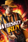 Whiskey Run Movie Streaming Online