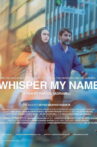 Whisper My Name Movie Streaming Online