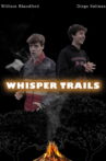 Whisper Trails Movie Streaming Online