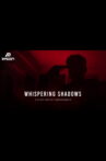 Whispering Shadows Movie Streaming Online