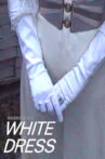 White Dress Movie Streaming Online