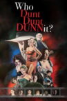 Who Dunt Dunt Dunnit Movie Streaming Online