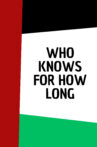 who knows for how long Movie Streaming Online
