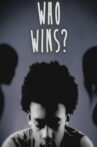 Who Wins Movie Streaming Online