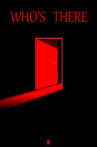 Who's There? Movie Streaming Online