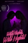 Wild Nights, Wild Nights! Movie Streaming Online