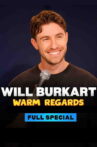 Will Burkart: Warm Regards Movie Streaming Online