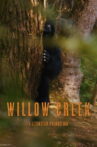 Willow Creek Movie Streaming Online