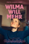Wilma will mehr Movie Streaming Online