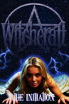 Witchcraft XVII: The Initiation Movie Streaming Online