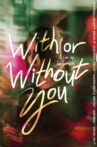 With or Without You Movie Streaming Online