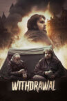 Withdrawal Movie Streaming Online