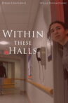 Within these Halls Movie Streaming Online