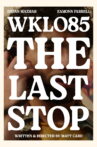 WKLO85: The Last Stop Movie Streaming Online