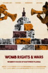 Womb Rights & Wars Movie Streaming Online