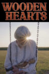 Wooden Hearts Movie Streaming Online