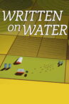 Written on Water: A Modern Tale of a Dry West Movie Streaming Online
