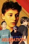 Xeleration Movie Streaming Online