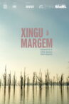 Xingu à margem Movie Streaming Online