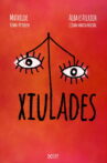 Xiulades Movie Streaming Online