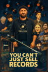 You Can't Just Sell Records Movie Streaming Online