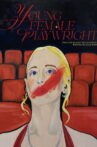 Young Female Playwright Movie Streaming Online